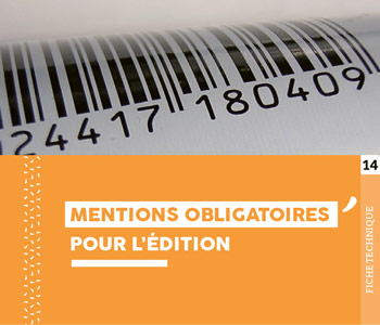 Fiche technique "Mention obligatoires pour l'édition" - Cloître Imprimeur