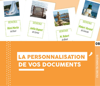 Fiche technique "La personnalisation de vos documents" - Cloître Imprimeur